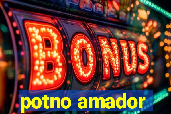 potno amador